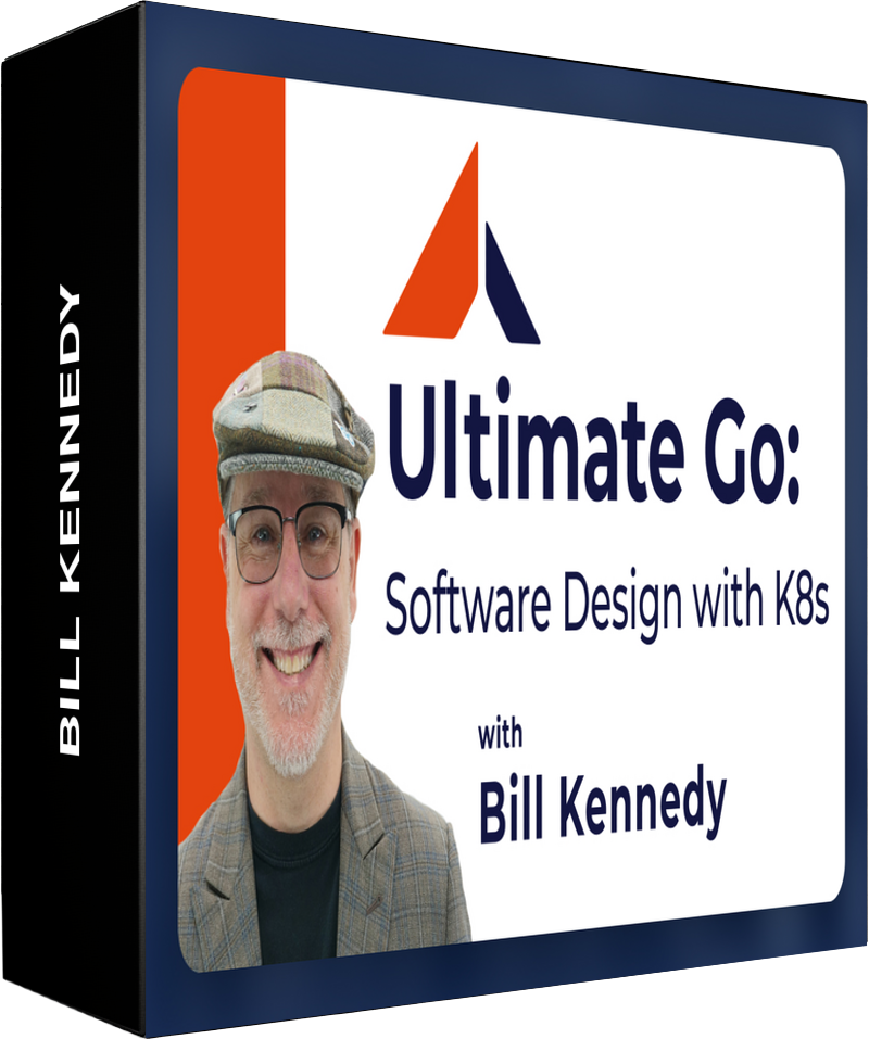 Ultimate Go: Software Design with Kubernetes